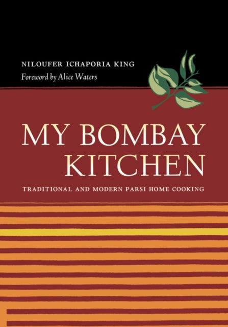 Book cover of: My Bombay Kitchen. By: Niloufer Ichaporia King