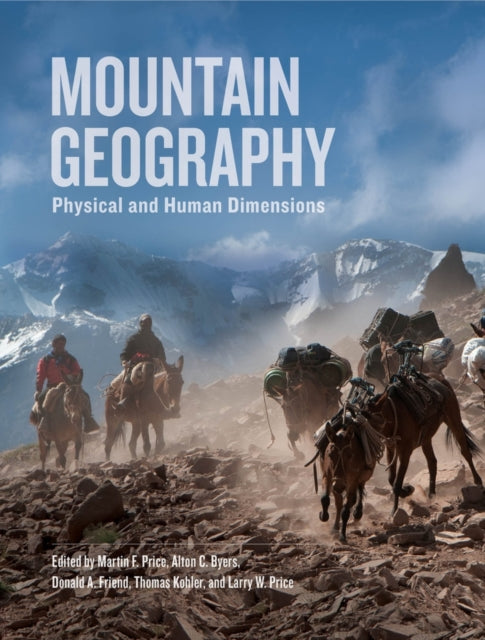 Book cover of: Mountain Geography. By: Martin F. Price