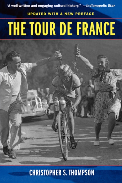 Book cover of: Tour de France, Updated with a New Preface. By: Christopher S. Thompson