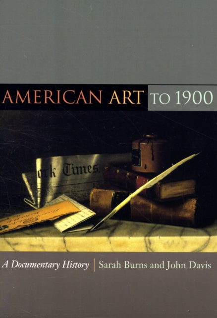 Book cover of: American Art to 1900. By: Sarah Burns
