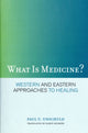 Book cover of: What Is Medicine?. By: Unschuld, Paul U.