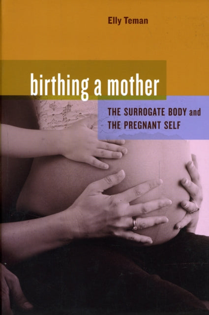 Book cover of: Birthing a Mother. By: Elly Teman