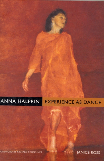 Book cover of: Anna Halprin. By: Janice Ross