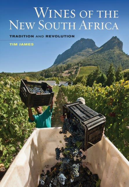 Book cover of: Wines of the New South Africa. By: Tim James