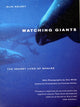 Book cover of: Watching Giants. By: Elin Kelsey