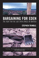 Book cover of: Bargaining for Eden. By: Stephen Trimble