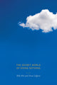 Book cover of: Secret World of Doing Nothing. By: Billy Ehn