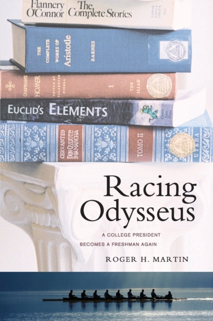 Book cover of: Racing Odysseus. By: Roger H. Martin