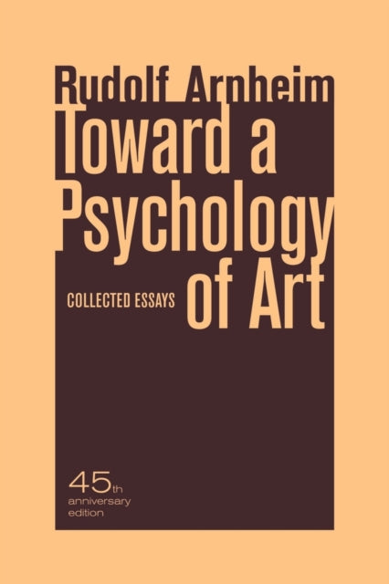 Book cover of: Toward a Psychology of Art. By: Rudolf Arnheim