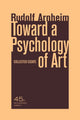 Book cover of: Toward a Psychology of Art. By: Rudolf Arnheim