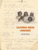 Book cover of: California Indian Languages. By: Victor Golla