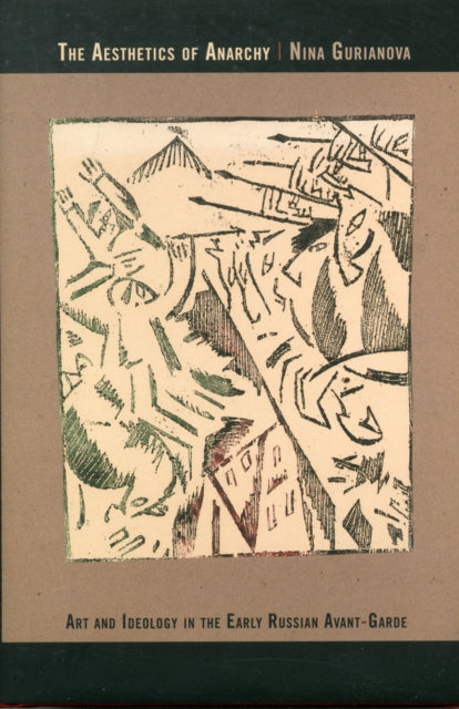 Book cover of: Aesthetics of Anarchy. By: N. A. Gurʹi︠a︡nova