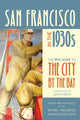 Book cover of: San Francisco in the 1930s. By: Federal Writers' Project of the Works Progress Administration of Northern California