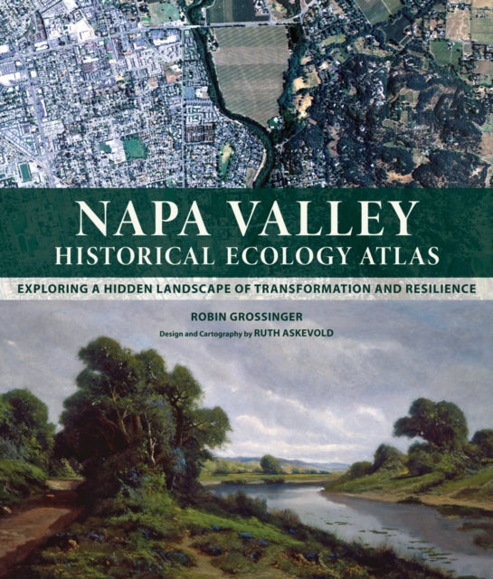 Book cover of: Napa Valley Historical Ecology Atlas