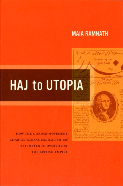 Book cover of: Haj to Utopia. By: Maia Ramnath