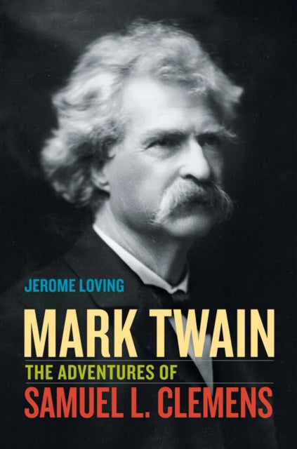 Book cover of: Mark Twain. By: Jerome Loving