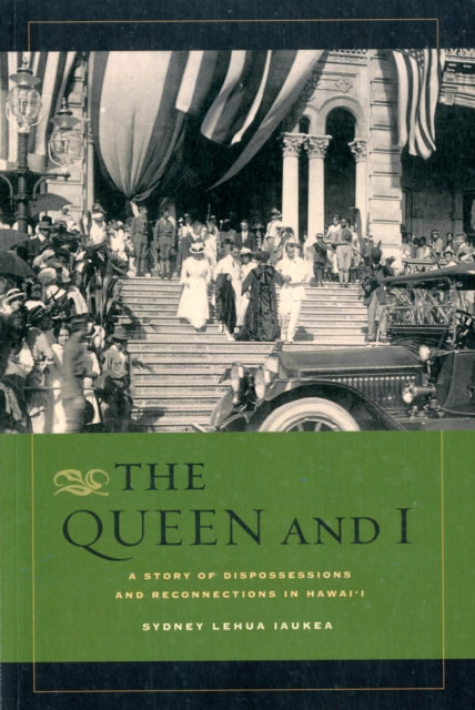 Book cover of: Queen and I. By: Sydney L. Iaukea