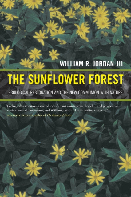 Book cover of: Sunflower Forest. By: William R. Jordan