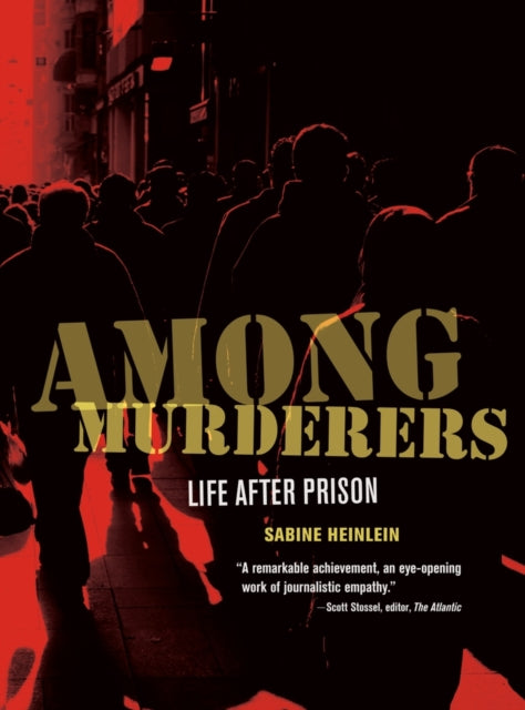 Book cover of: Among Murderers. By: Sabine Heinlein