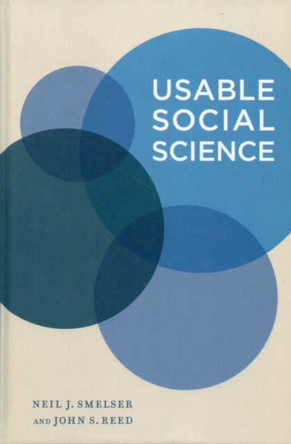 Book cover of: Usable Social Science. By: Neil J. Smelser