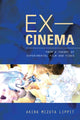 Book cover of: Ex-Cinema. By: Akira Mizuta Lippit