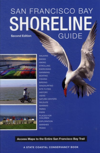 Book cover of: San Francisco Bay Shoreline Guide. By: Rasa Gustaitis