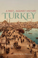 Book cover of: Turkey. By: Christine M. Philliou
