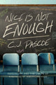 Book cover of: Nice Is Not Enough. By: C. J. Pascoe