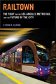 Book cover of: Railtown. By: Ethan N. Elkind