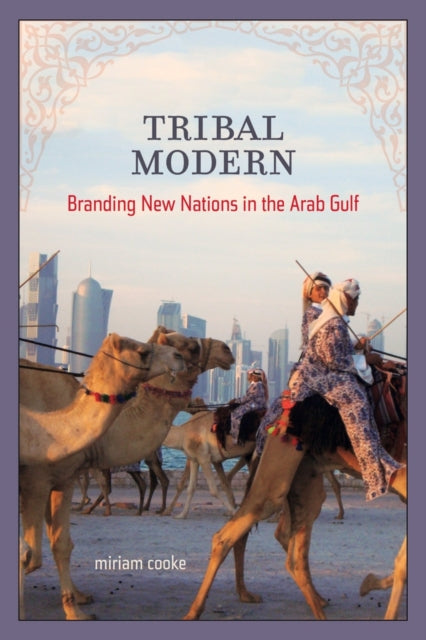 Book cover of: Tribal Modern. By: Miriam Cooke