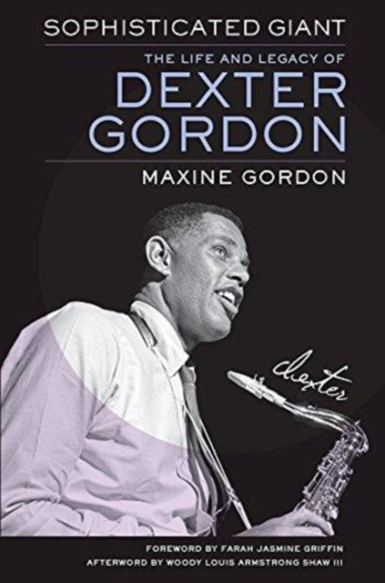 Book cover of: Sophisticated Giant. By: Maxine Gordon