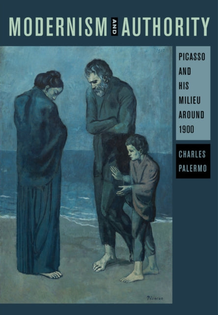 Book cover of: Modernism and Authority. By: Charles Palermo