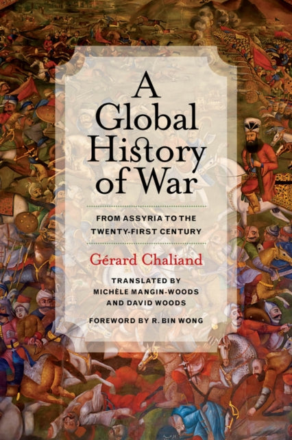 Book cover of: Global History of War. By: Gérard Chaliand