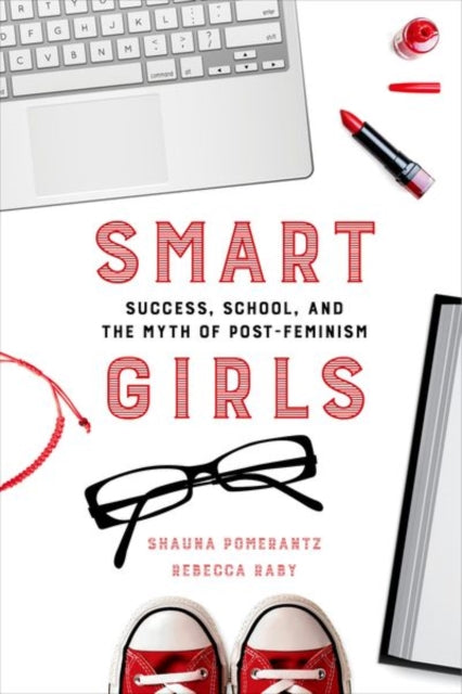 Book cover of: Smart Girls. By: Shauna Pomerantz
