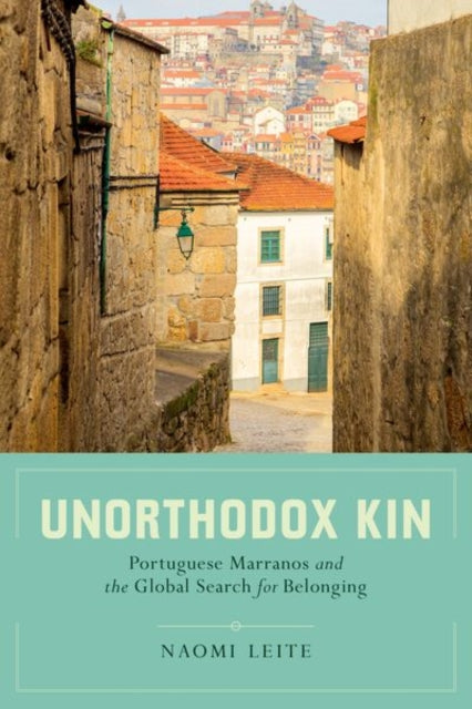 Book cover of: Unorthodox Kin. By: Naomi Leite