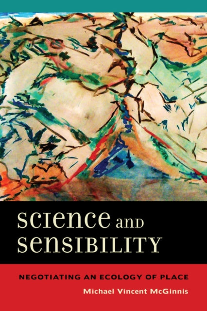 Book cover of: Science and Sensibility. By: Michael Vincent McGinnis