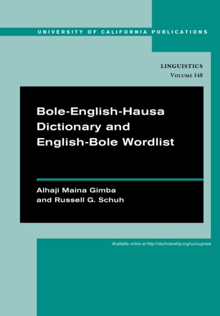 Book cover of: Bole-English-Hausa Dictionary and English-Bole Wordlist. By: Alhaji Maina Gimba