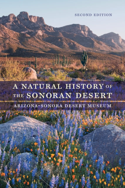Book cover of: Natural History of the Sonoran Desert. By: Arizona-Sonora Desert Museum