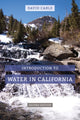Book cover of: Introduction to Water in California. By: David Carle