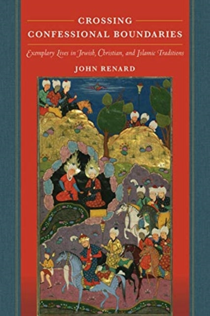 Book cover of: Crossing Confessional Boundaries. By: John Renard