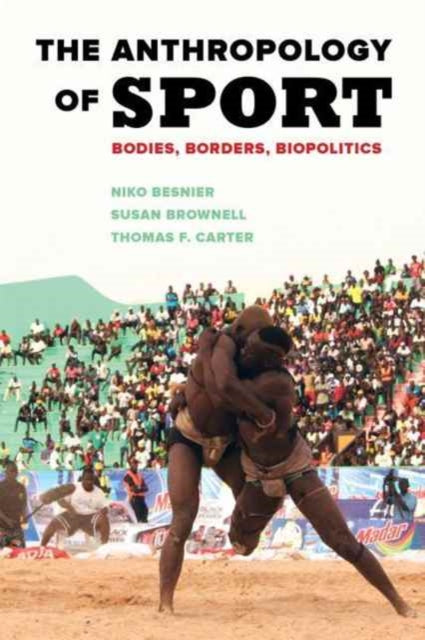 Book cover of: Anthropology of Sport. By: Niko Besnier