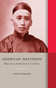 Book cover of: American Heathens. By: Joshua Paddison