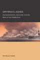 Book cover of: Smyrna's Ashes. By: Michelle Tusan