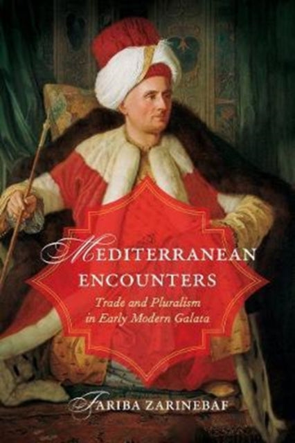 Book cover of: Mediterranean Encounters. By: Zarinebaf