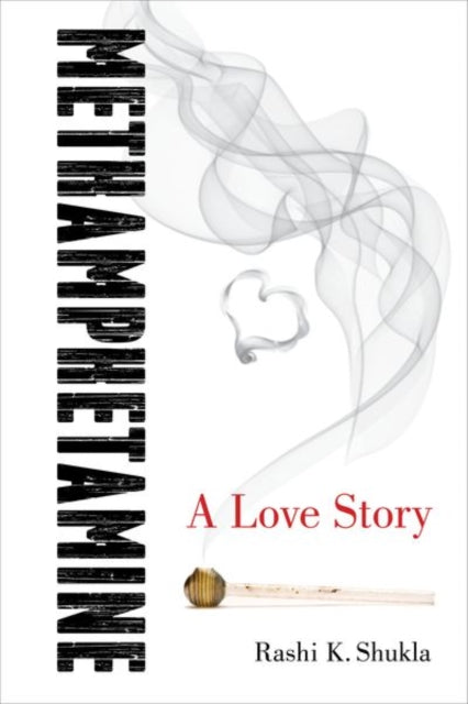 Book cover of: Methamphetamine. By: Rashi K. Shukla