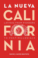 Book cover of: La Nueva California. By: Hayes-Bautista