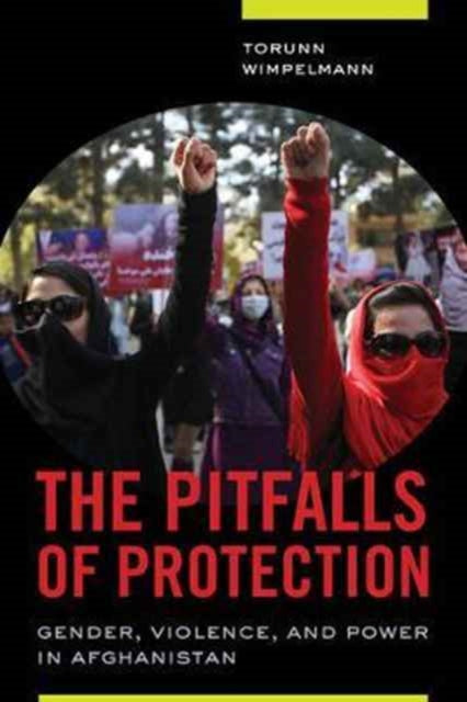 Book cover of: Pitfalls of Protection. By: Torunn Wimpelmann