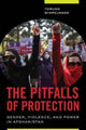 Book cover of: Pitfalls of Protection. By: Torunn Wimpelmann