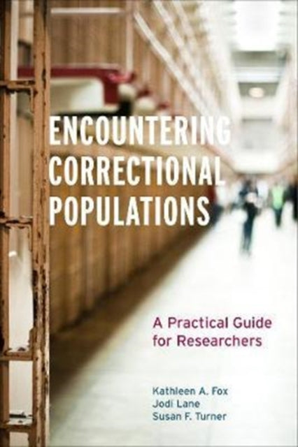 Book cover of: Encountering Correctional Populations. By: Kathleen A. Fox