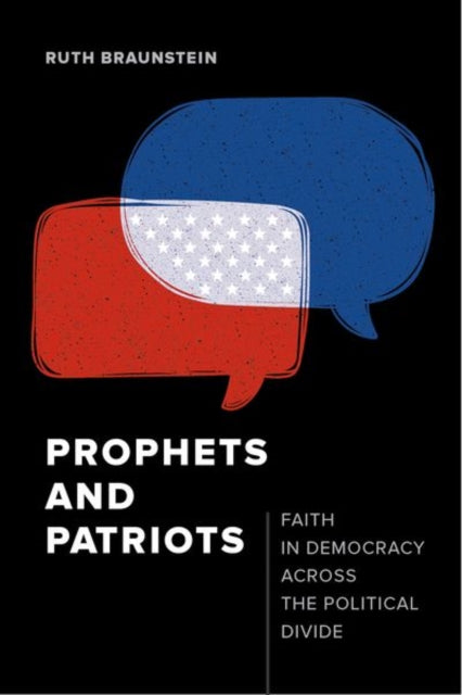 Book cover of: Prophets and Patriots. By: Ruth Braunstein